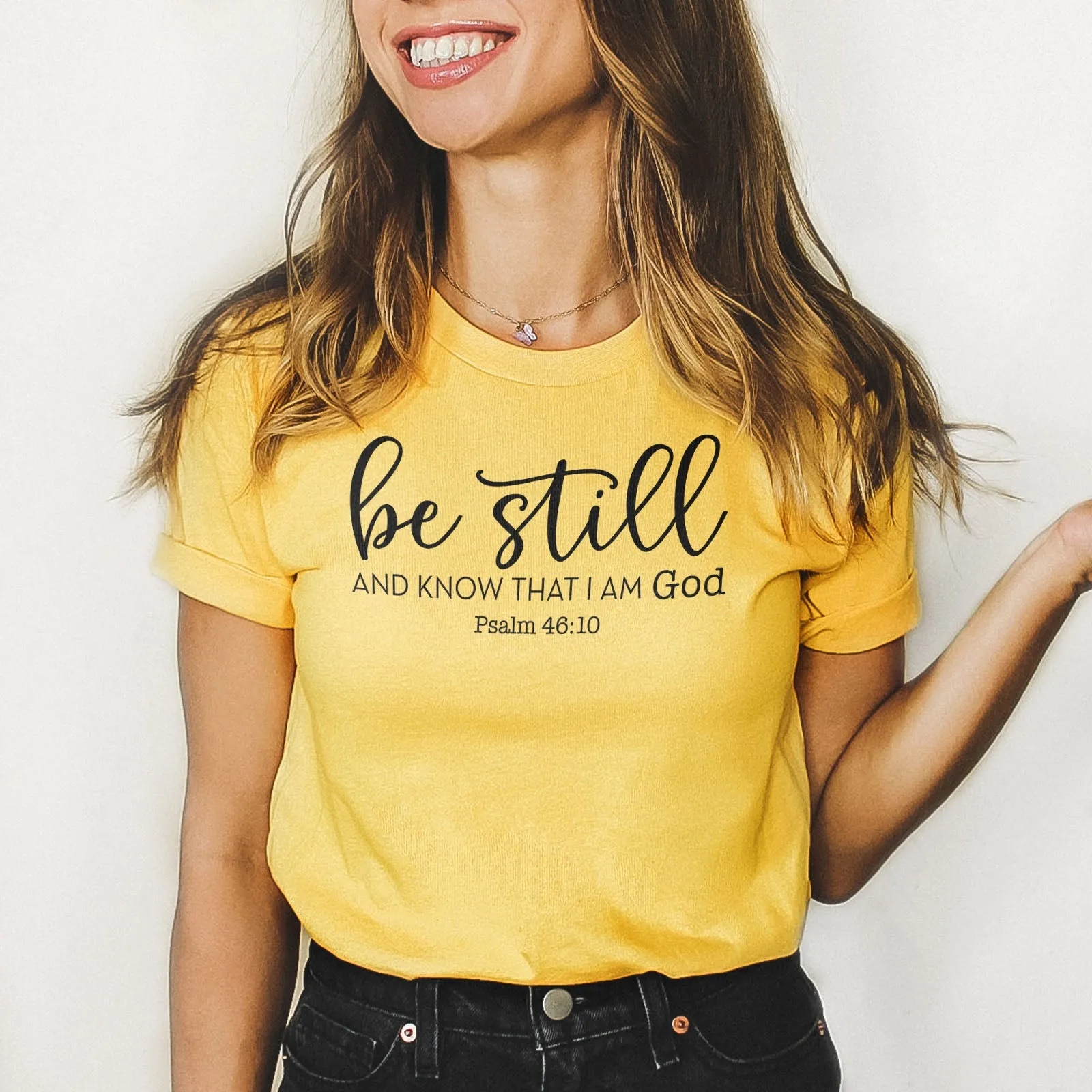 Be Still And Know That I Am God Tee