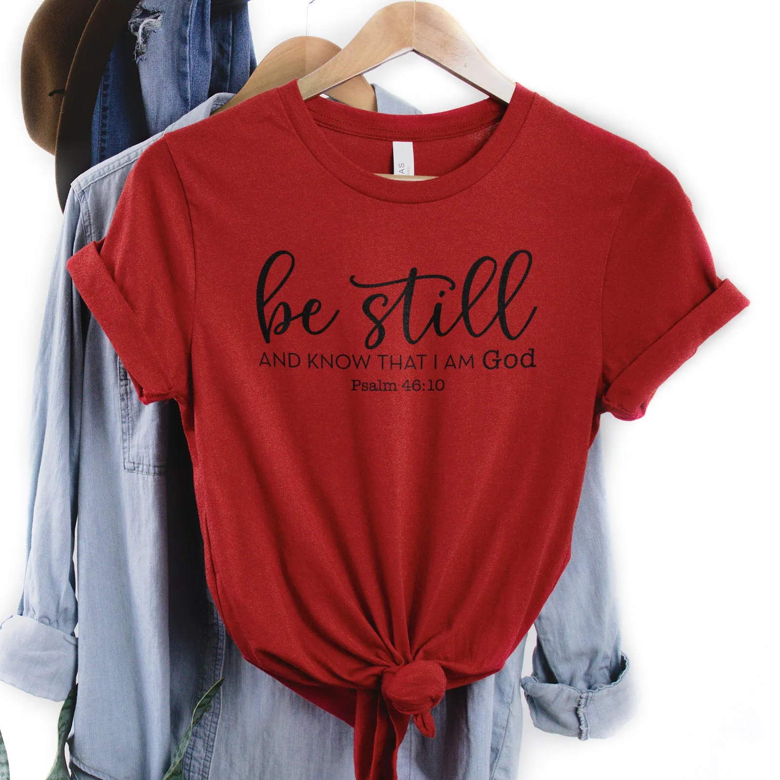 Be Still And Know That I Am God Tee