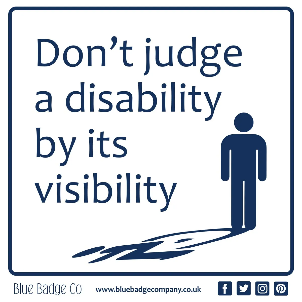 Disabled Car Sticker Square - Don't judge a disability by it's visibility