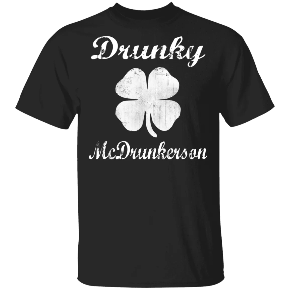 Drunky Mcdrunkerson T-Shirt
