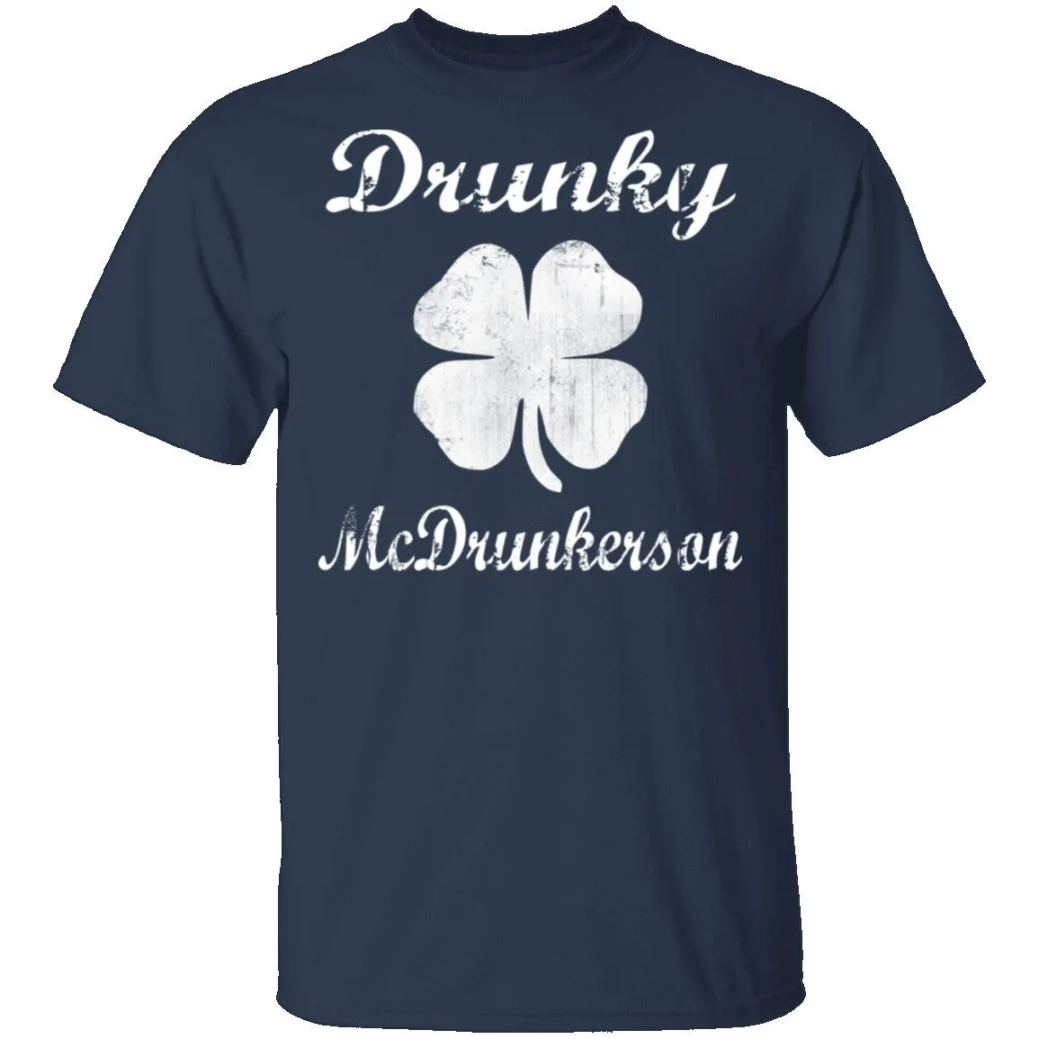 Drunky Mcdrunkerson T-Shirt
