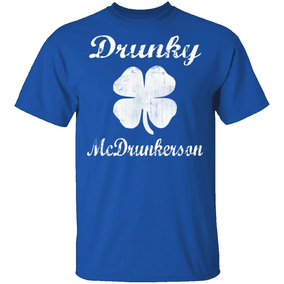 Drunky Mcdrunkerson T-Shirt