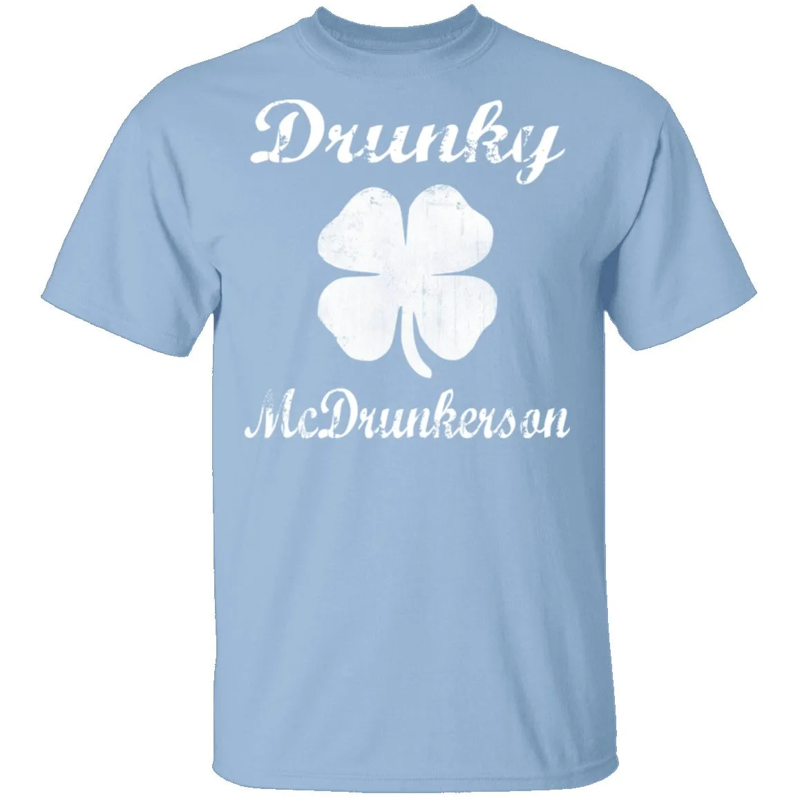 Drunky Mcdrunkerson T-Shirt