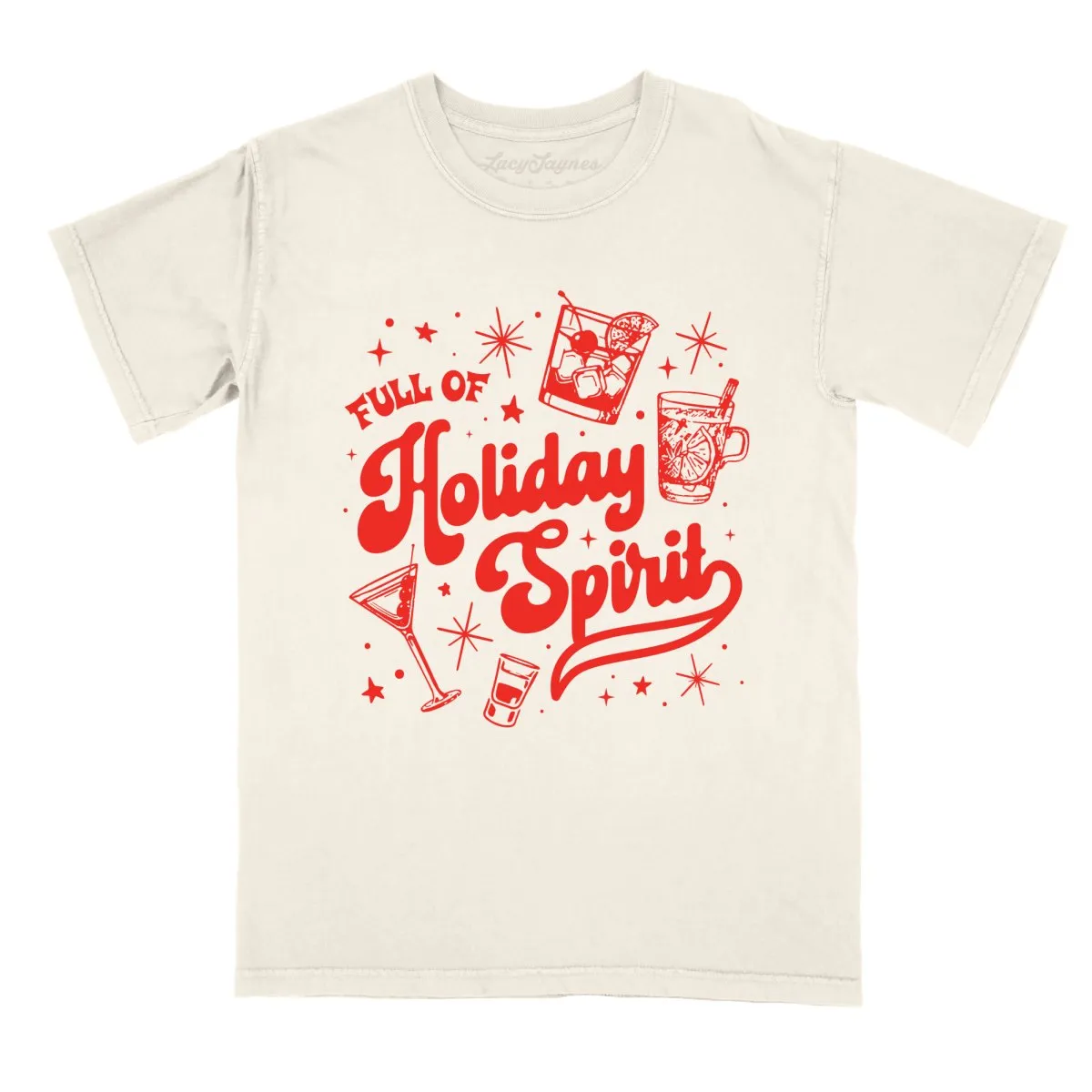 Full of Holiday Spirit Comfort Colors Tee