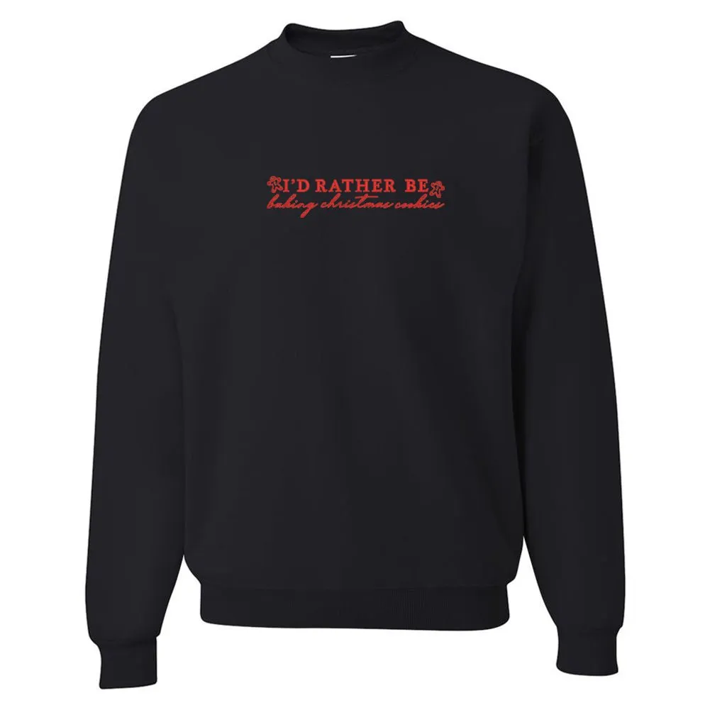 'I'd Rather Be' Christmas Edition Crewneck Sweatshirt