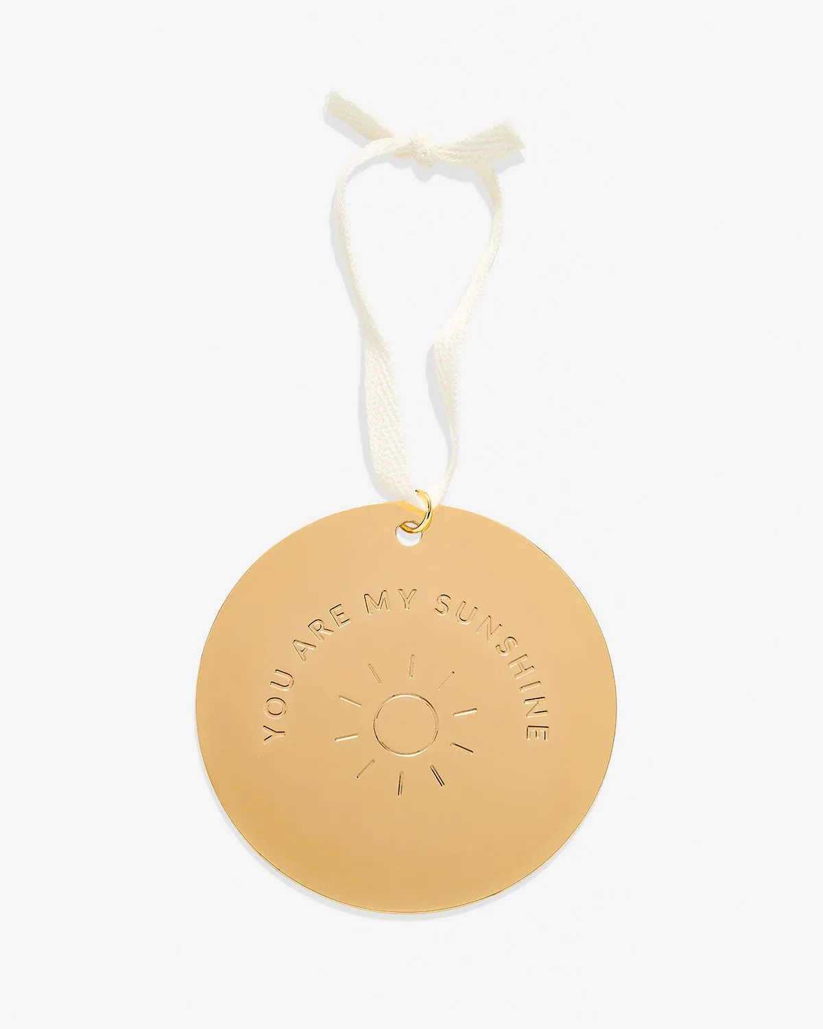You Are My Sunshine Metal Ornament