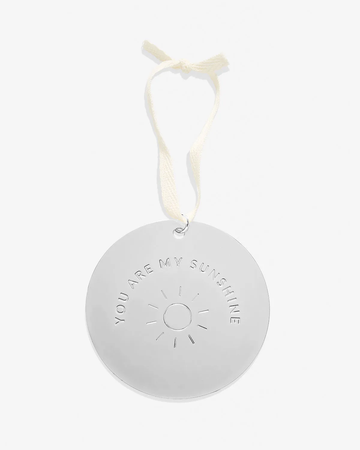 You Are My Sunshine Metal Ornament